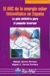 ABC DE LA ENERGÍA SOLAR FOTOVOLTAICA EN ESPAÑA, EL | 9788478978830 | TORRES PORTERO, MANUEL | Llibreria La Gralla | Librería online de Granollers