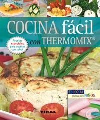 COCINA FÁCIL CON THERMOMIX | 9788492678143 | SERRANO. BLANCA. | Llibreria La Gralla | Librería online de Granollers
