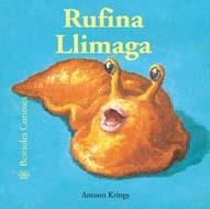 RUFINA LLIMAGA (BESTIOLES CURIOSES, 34) | 9788498015270 | ANTOON, KRINGS | Llibreria La Gralla | Librería online de Granollers