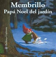 MEMBRILLO PAPÁ NOEL DEL JARDÍN (BICHITOS CURIOSOS, 33) | 9788498014532 | ANTOON, KRINGS | Llibreria La Gralla | Librería online de Granollers
