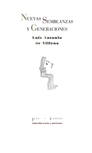 NUEVAS SEMBLANZAS Y GENERACIONES | 9788492913411 | VILLENA, LUIS ANTONIO DE | Llibreria La Gralla | Librería online de Granollers