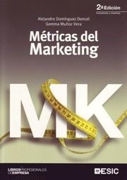 MÉTRICAS DEL MARKETING (2ª ED) | 9788473567183 | DOMÍNGUEZ DONCEL, ALEJANDRO/MUÑOZ VERA, GEMMA | Llibreria La Gralla | Librería online de Granollers