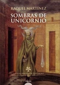 SOMBRAS DE UNICORNIO | 9788498775310 | MARTÍNEZ, RAQUEL | Llibreria La Gralla | Librería online de Granollers