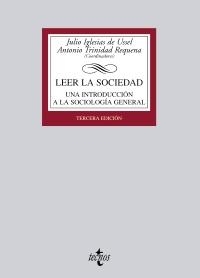 LEER LA SOCIEDAD. UNA INTRODUCCION A LA SOCIOLOGIA GENERAL | 9788430951390 | IGLESIAS DE USSEL, JULIO; TRINIDAD REQUENA, ANTONIO (COORD) | Llibreria La Gralla | Librería online de Granollers