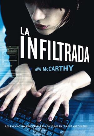 INFILTRADA, LA | 9788492682645 | MCCARTHY, AVA | Llibreria La Gralla | Librería online de Granollers