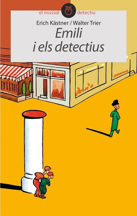 EMILI I ELS DETECTIUS (EL MUSSOL DETECTIU, 8) | 9788496726819 | KÄSTNER, ERICH | Llibreria La Gralla | Llibreria online de Granollers