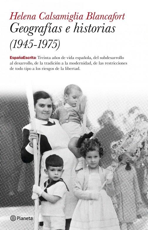 GEOGRAFÍAS E HISTORIAS (1945-1975) | 9788408082125 | CALSAMIGLIA BLANCAFORT, HELENA | Llibreria La Gralla | Librería online de Granollers