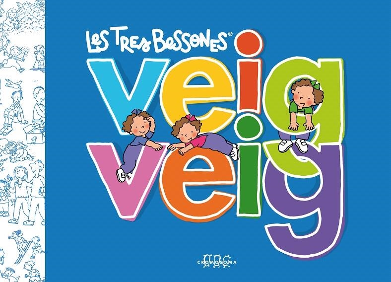 VEIG VEIG (LES TRES BESSONES BEBES) | 9788492419982 | CAPDEVILA, ROSER | Llibreria La Gralla | Llibreria online de Granollers