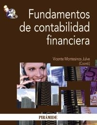FUNDAMENTOS DE CONTABILIDAD FINANCIERA | 9788436824209 | MONTESINOS, VICENTE | Llibreria La Gralla | Llibreria online de Granollers