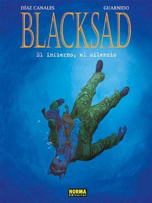 BLACKSAD 4. EL INFIERNO EL SILENCIO | 9788467903010 | DIAZ CANALES / GUARNIDO | Llibreria La Gralla | Librería online de Granollers