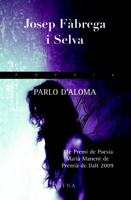 PARLO D'ALOMA | 9788483306215 | FABREGA I SELVA, JOSEP | Llibreria La Gralla | Librería online de Granollers