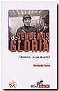 SENDEROS DE GLORIA | 9788484562054 | FLORES, FERNANDO | Llibreria La Gralla | Llibreria online de Granollers