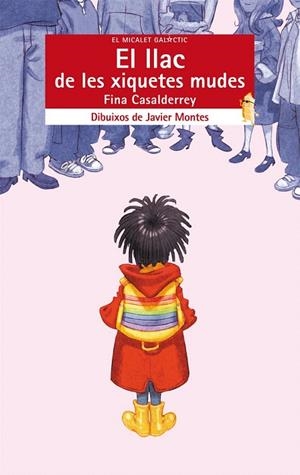 LLAC DE LES XIQUETES MUDES, EL (EL MICALET GALACTIC, 155) | 9788498243390 | CASALDERREY, FINA | Llibreria La Gralla | Librería online de Granollers