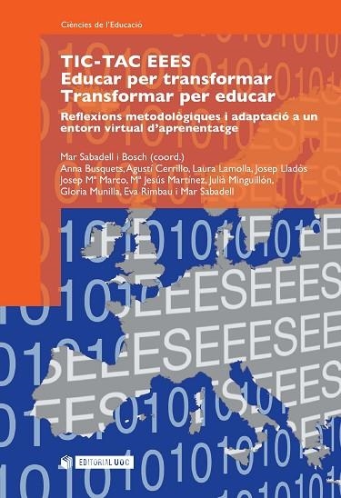 TIC TAC EEES. EDUCAR PER TRANSFORMAR. TRANSFORMAR PER EDUCAR | 9788497881289 | SABADELL, MARIA DEL MAR | Llibreria La Gralla | Llibreria online de Granollers