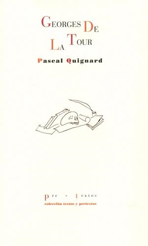GEORGES DE LA TOUR | 9788492913688 | QUIGNARD, PASCAL | Llibreria La Gralla | Llibreria online de Granollers