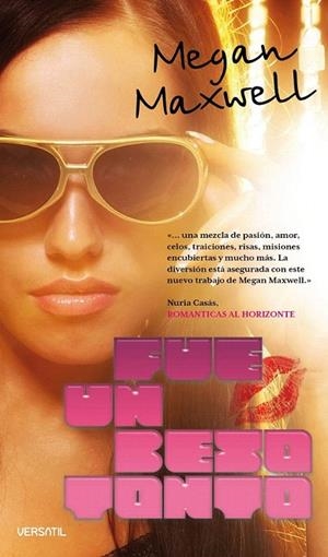 FUE UN BESO TONTO | 9788492929221 | MAXWELL, MEGAN | Llibreria La Gralla | Llibreria online de Granollers