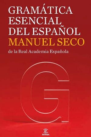 GRAMÁTICA ESENCIAL DEL ESPAÑOL | 9788467035858 | SECO, MANUEL | Llibreria La Gralla | Llibreria online de Granollers