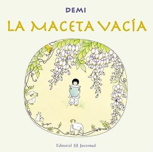 MACETA VACÍA, LA | 9788426138064 | DEMI | Llibreria La Gralla | Llibreria online de Granollers