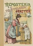 REPOSTERÍA Y PASTELERÍA PRÁCTICAS | 9788498624656 | ANÓNIMO | Llibreria La Gralla | Librería online de Granollers