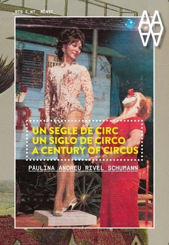 SEGLE DE CIRC, UN. PAULINA ANDREU RIVEL SCHUMANN | 9788415002420 | JANE, JORDI; RITIS, RAFFELLE DE (EDS.) | Llibreria La Gralla | Librería online de Granollers