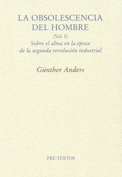 OBSOLESCENCIA DEL HOMBRE I, LA | 9788492913862 | ANDERS, GÜNTHER | Llibreria La Gralla | Librería online de Granollers