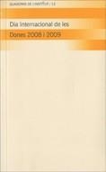 DIAI NTERNACIONAL DE LES DONES 2008 I 2009 (QUADERNS DE L'INSTITUT,13) | 9788439382768 | Llibreria La Gralla | Librería online de Granollers