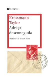 ADREÇA DESCONEGUDA (LES ALES ESTESES) | 9788482649580 | TAYLOR, KRESSMANN | Llibreria La Gralla | Llibreria online de Granollers