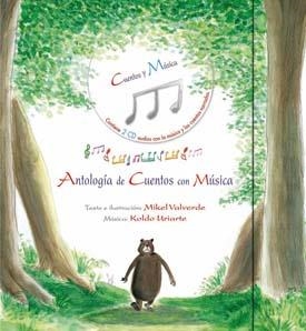 ANTOLOGIA DE CUENTOS CON MUSICA (+2 CD) | 9788479426118 | VALVERDE, MIKEL; URIARTE, KOLDO | Llibreria La Gralla | Librería online de Granollers