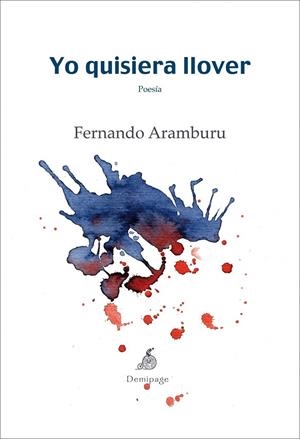 YO QUISIERA LLOVER | 9788492719150 | ARAMBURU, FERNANDO | Llibreria La Gralla | Librería online de Granollers