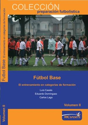 FUTBOL BASE II  | 9788493724658 | CASAIS | Llibreria La Gralla | Librería online de Granollers