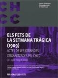 FETS DE LA SETMANA TRÀGICA 1909, ELS | 9788439386247 | AA.VV. | Llibreria La Gralla | Llibreria online de Granollers