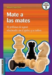 MATE A LAS MATES (INGENIO, 5) | 9788498426205 | CAPO DOLZ, MIQUEL | Llibreria La Gralla | Llibreria online de Granollers