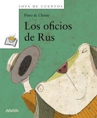 OFICIOS DE RUS, LOS (SOPA DE CUENTOS) | 9788466794855 | PINTO & CHINTO | Llibreria La Gralla | Librería online de Granollers