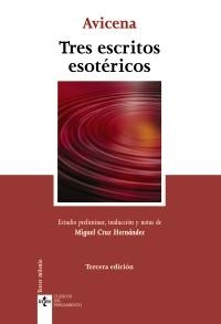 TRES ESCRITOS ESOTÉRICOS (CLÁSICOS DEL PENSAMIENTO) | 9788430949892 | AVICENA | Llibreria La Gralla | Librería online de Granollers