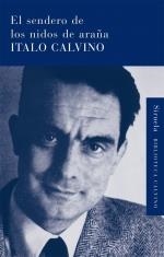 SENDERO DE LOS NIDOS DE ARAÑA, EL | 9788498413854 | CALVINO, ITALO | Llibreria La Gralla | Librería online de Granollers
