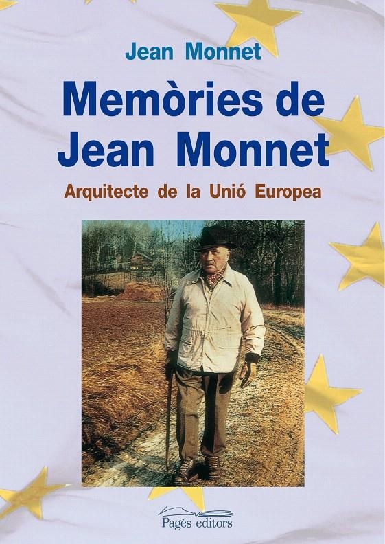 MEMORIES DE JEAN MONNET. ARQUITECTE DE LA UNIO EUROPEA | 9788497799645 | MONNET, JEAN | Llibreria La Gralla | Librería online de Granollers
