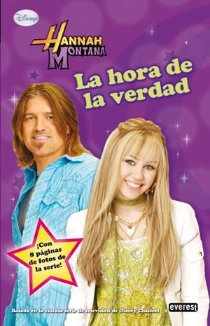  HORA DE LA VERDAD, LA. HANNAH MONTANA | 9788444164038 | WALT DISNEY COMPANY | Llibreria La Gralla | Librería online de Granollers