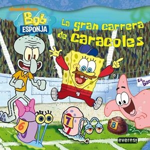 GRAN CARRERA DE CARACOLES, LA. BOB ESPONJA | 9788444165608 | KIM OSTROW | Llibreria La Gralla | Librería online de Granollers