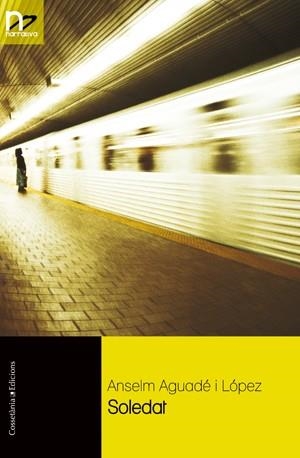 SOLEDAT | 9788497916844 | AGUADE I LOPEZ, ANSELM | Llibreria La Gralla | Llibreria online de Granollers