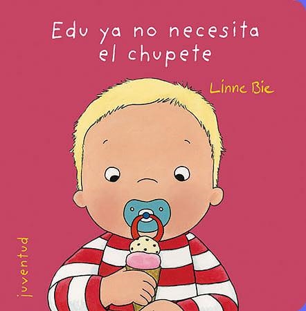 EDU YA NO NECESITA EL CHUPETE | 9788426137975 | BIE, LINNE | Llibreria La Gralla | Librería online de Granollers