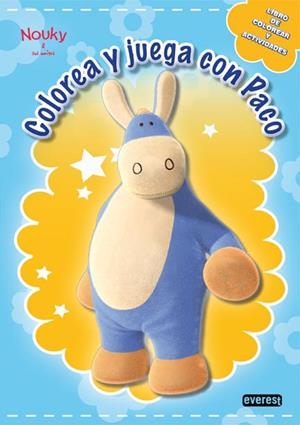 COLOREA Y JUEGA CON PACO. NOUKY & SUS AMIGOS | 9788444163888 | ADOSAGUAS | Llibreria La Gralla | Llibreria online de Granollers