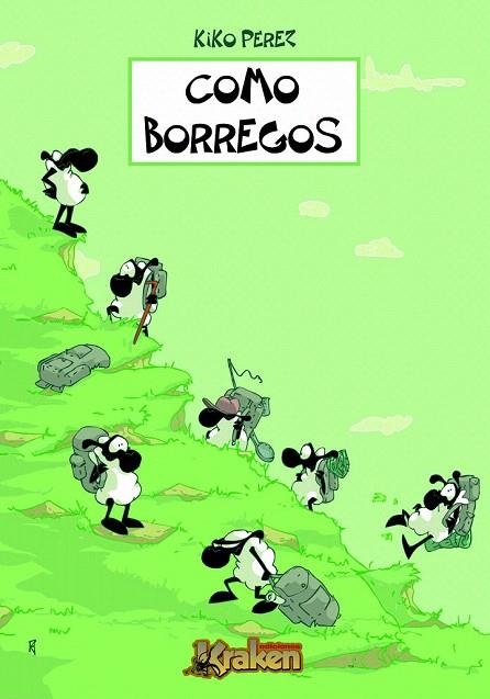 COMO BORREGOS | 9788492534210 | PEREZ, KIKO | Llibreria La Gralla | Llibreria online de Granollers