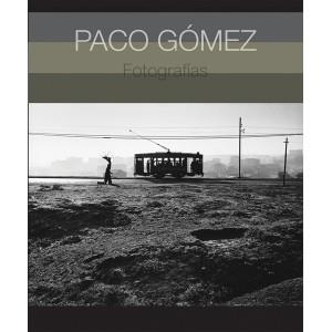 PACO GOMEZ. FOTOGRAFIAS | 9788492480999 | TERRÉ ALONSO, LAURA | Llibreria La Gralla | Llibreria online de Granollers