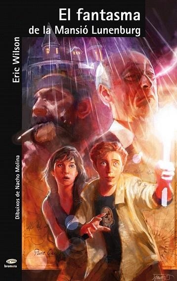 FANTASMA DE LA MANSIO DE LUNENBURG, EL (EL MICALET DE POR, 8) | 9788498247954 | WILSON, FORREST | Llibreria La Gralla | Llibreria online de Granollers