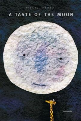 A TASTE OF THE MOON | 9788484647461 | GREJNIEC, MICHAEL | Llibreria La Gralla | Librería online de Granollers
