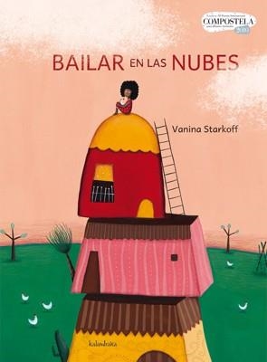 BAILAR EN LAS NUBES | 9788484647430 | STARKOFF, VANINA | Llibreria La Gralla | Librería online de Granollers