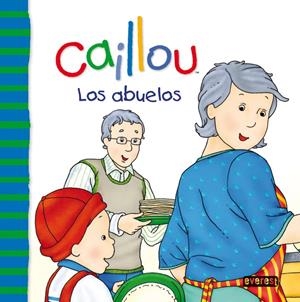 CAILLOU. LOS ABUELOS | 9788444165417 | JOCELINE SANSCHAGRIN | Llibreria La Gralla | Librería online de Granollers