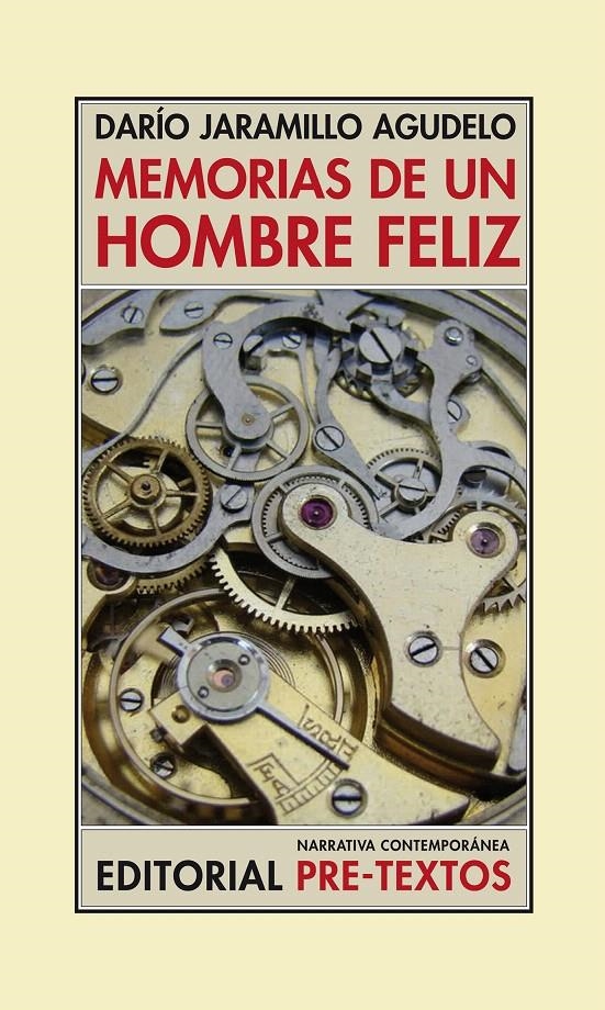 MEMORIAS DE UN HOMBRE FELIZ | 9788492913442 | JARAMILLO AGUDELO, DARÍO | Llibreria La Gralla | Llibreria online de Granollers
