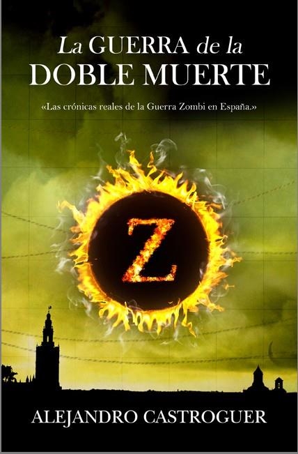 GUERRA DE LA DOBLE MUERTE, LA | 9788492924387 | CASTROGUER, ALEJANDRO | Llibreria La Gralla | Librería online de Granollers