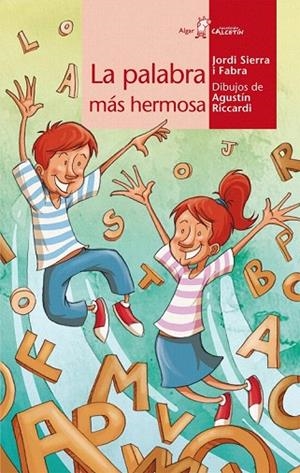 PALABRA MÁS HERMOSA DEL MUNDO, LA (CALCETIN ROJO, 57) | 9788498451887 | SIERRA I FABRA, JORDI | Llibreria La Gralla | Librería online de Granollers